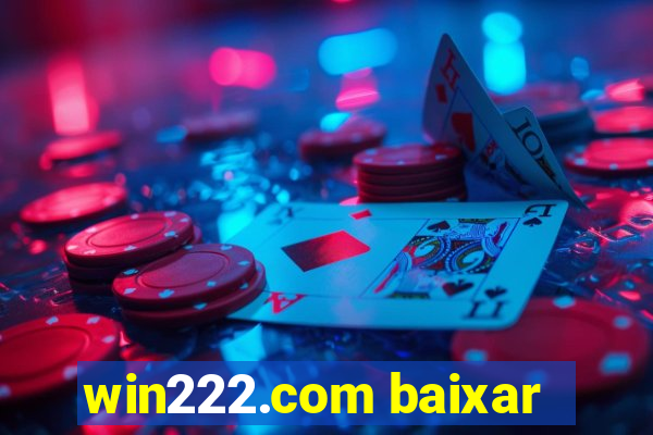 win222.com baixar